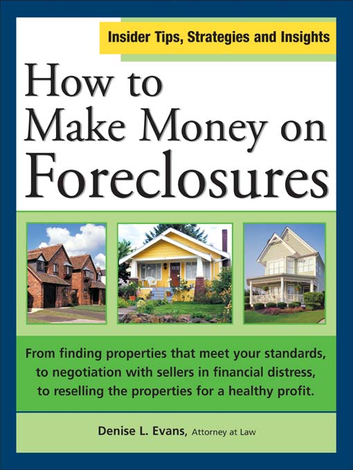 Title details for How to Make Money on Foreclosures by Denise L. Evans - Available